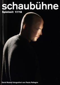 David Ruland in der Spielzeitkampagne 2017/2018 der Schaubühne am Lehniner Platz (Berlin). Foto: Paolo Pellegrin.